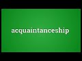 acquaintanceship meaning