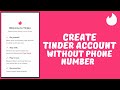 How To Create Tinder Account Without Phone Number