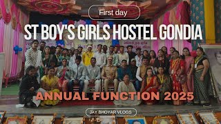 ST BOYS \u0026 GIRLS HOSTEL GONDIA || ANNUAL FUNCTION 2025 || FIRST DAY || #vlog #annualfunction