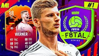 THE RETURN OF F8TAL | ITS TIMO TIME!! #1 | FIFA 19 ULTIMATE TEAM