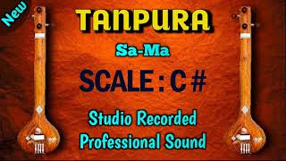 C # TANPURA TANPURA (SA-MA) :ragas like Bageshri, Malkauns, Rageshri  गायकी के रियाज़ के लिए उत्तम :