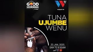 🔴#LIVE: GOOD MORNING TUNA UJUMBE WENU  NDANI YA WASAFI FM - 23/1/2025