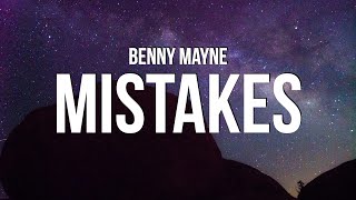 benny mayne - Mistakes (Lyrics)