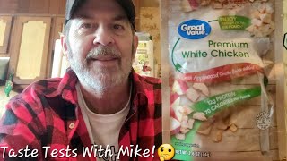 Taste Tests With Mike! 🤔 I'm trying Great Value Premium White Chicken! 🎉