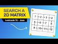 Search a 2D Matrix - Leetcode 74 - Java