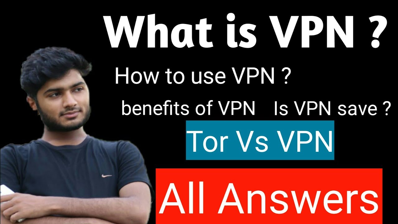 What Is VPN ? | Benefits Of VPN | How To Use VPN | VPN Fuly Explained ...