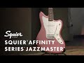 Exploring The Squier Affinity Series Jazzmaster | Fender