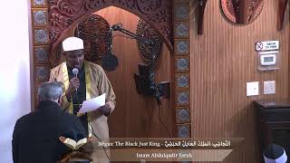 Negus: The Black Just King - Imam Abdulqadir Farah