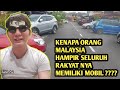 KENAPA ORang MALAYSIA HAMPIR SEMUANYA MEMILIKI MOBIL