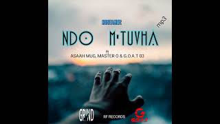 IDREAMER- NDO M'TUVHA feat MASTER O, ASAAH MUG AND G.O.A.T 03 (OFFICIAL AUDIO)