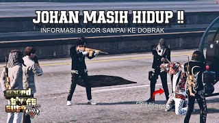 INFORMASI TENTANG KEBERADAAN JOHAN - GTA 5 ROLEPLAY