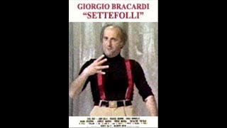 giorgio bracardi - settefolli COMPLETO