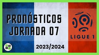 Pronósticos Ligue 1 Jornada 07 - Liga Francesa 2023/2024