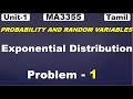 MA3355|MA3391|MA3303|Probability and Random Variable |  Exponential Distribution | Problem 1 | Tamil