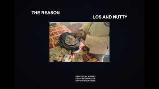 Los and Nutty - The Reason (Official Video)