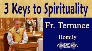 FS #96: The Means, Part 1 - Oct 09 - Homily - Fr Terrance