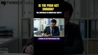 POSH Act—A False Sense of Safety? -#thinkly #ama #shorts #fyp #viral