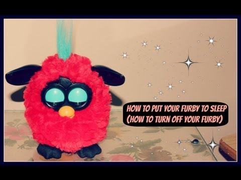 How To Make Furby Go To Sleep (How To Turn OFF Furby) How To Make Furby Go To Sleep (How To Turn OFF Furby)