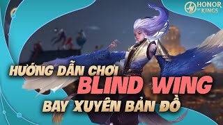 VGVD | Hướng dẫn chơi Blind Wing - Đôi Cánh Của Rừng