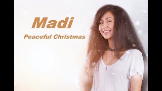 Madi - မဒီ Peaceful Christmas (Acoustic Playlist)