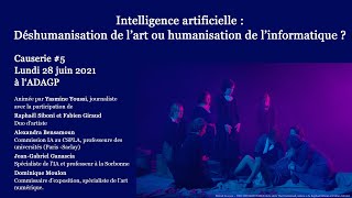 Causerie #5 - IA : Déshumanisation de l’art ou humanisation de l’informatique ?