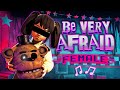 FNAF SONG “Be Very Afraid Rework (Female Version)” [ANIMATED LYRICS]