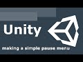 Unity 5 making a simple pause menu
