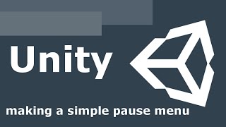 Unity 5 making a simple pause menu
