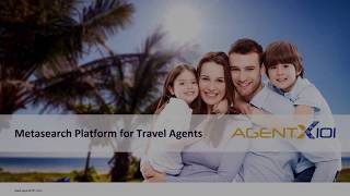 Introducing AgentX101- Metasearch Platform For Travel Agents