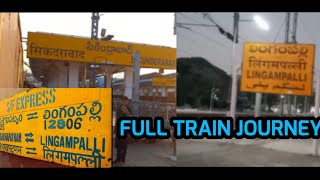 LINGAMPALLI TO SECUNDERABAD FULL TRAIN JOURNEY ON BOARD JANMABHOOMI EXPRESS TRAIN