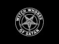 WITCH WHORES OF SATAN - Sex, Drugs, And Satanism DEMO [FULL ALBUM] 2024