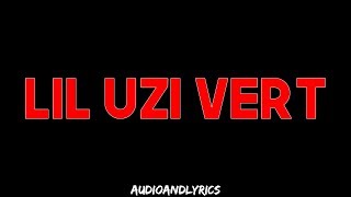 XO TOUR Llif3 - Lil Uzi Vert (Lyrics)