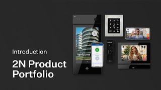 ⭐ 2N Product Portfolio | IP Intercoms | Access Control System | Mobile Access Control 📱