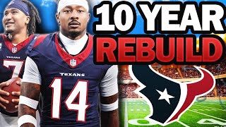 Rebuilding the TEXANS After STEFON DIGGS Trade (10 Year Rebuild)