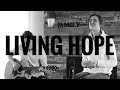 Worship at Home: Living Hope (Phil Wickham)