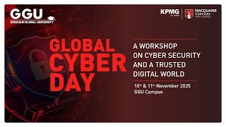 Global Cyber Day 2025 | Cybersecurity Workshop by GGU x KPMG | Protecting Tomorrow’s Digital Minds 🔒