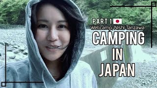 Camping In Japan Part 1 I WellCamp Nishi Tanzawa