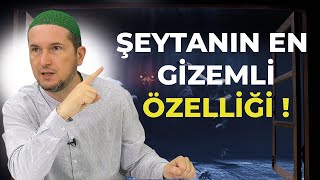 ŞEYTANIN EN GİZEMLİ ÖZELLİĞİ! / Kerem Önder