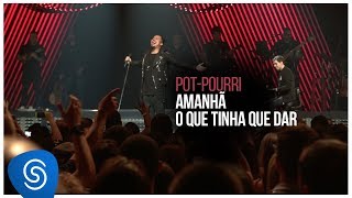 Sorriso Maroto - Amanhã / O Que Tinha Que Dar (De Volta Pro Amanhã, Vol. 2) [Vídeo Oficial]