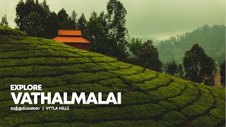 Exploring Vathalmalai - Part 01 | Sharath R