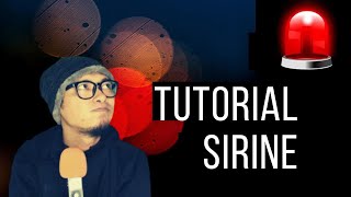 Tutorial Beatbox Sirine (Beatbox itu Mudah)