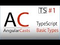 Typescript Tutorials : Basic Types