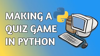 How to Create a Quiz Game in Python Using JSON: Step-by-Step Tutorial
