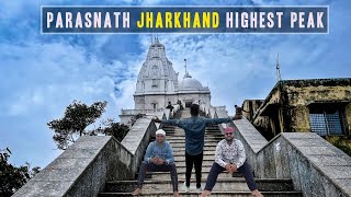 Parasnath Hill Giridih Jharkhand - | Parasnath temple//पारसनाथ की पहाड़ी//Sammed Shikhar ji