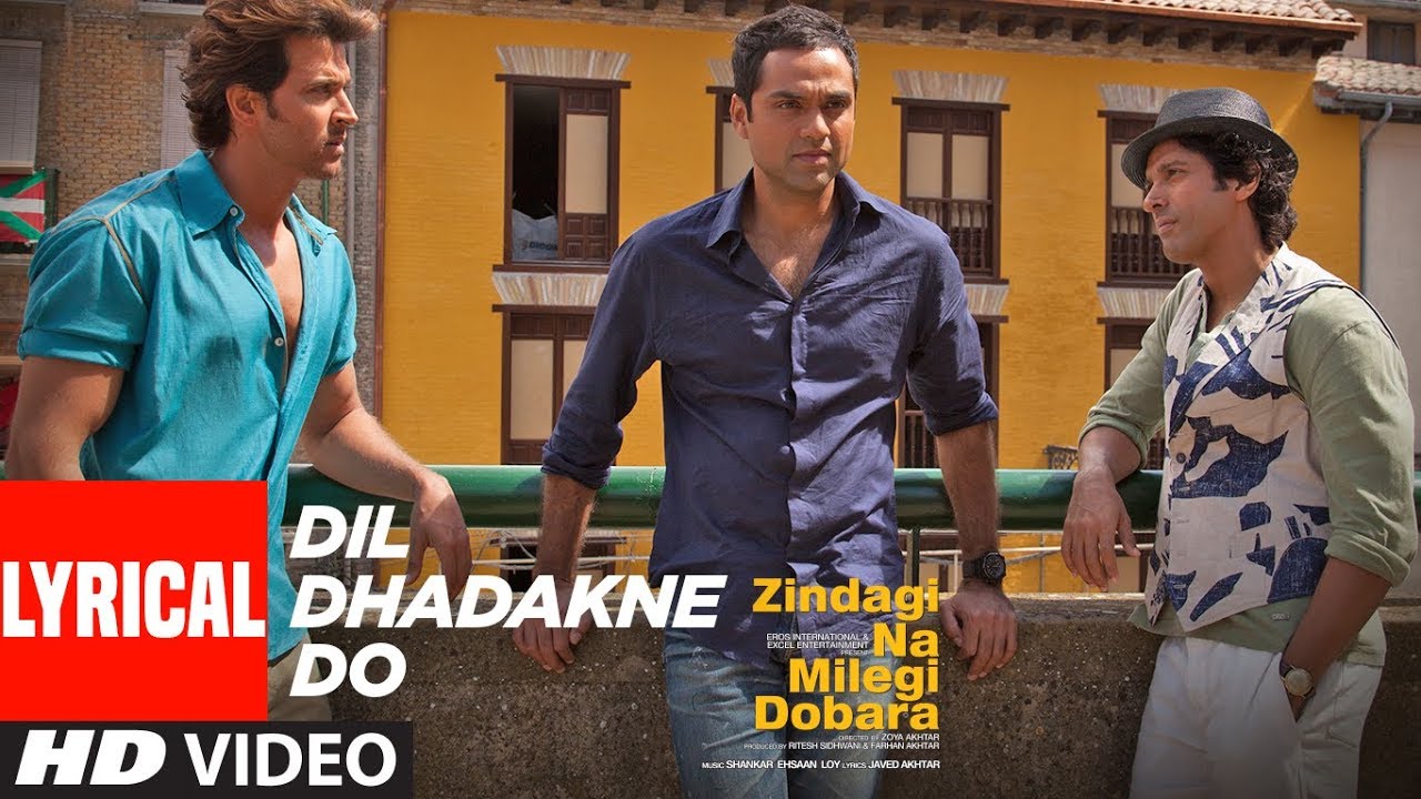Lyrical Dil Dhadakne Do Zindagi Na Milegi Dobara Hrithik Roshan