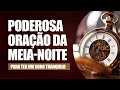 ORAÇÃO DA MEIA-NOITE-08 DE JUNHO