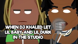When DJ Khaled let Lil Baby & Lil Durk in the studio | EVERY CHANCE I GET [Unofficial Music Video]