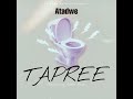 ATADWE - TAPREE ( Oficial Audio )