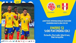 🔴 En vivo | Selección Colombia Masculina Sub20 Vs Perú Sub20 | Amistoso