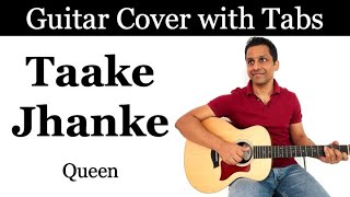 Queen - Taake Jhanke (Guitar Cover | Tutorial | Tabs | Chords | Lesson)